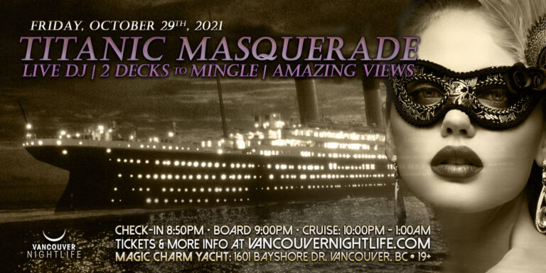 Pier Pressure Titanic Masquerade - Vancouver Halloween Yacht Party